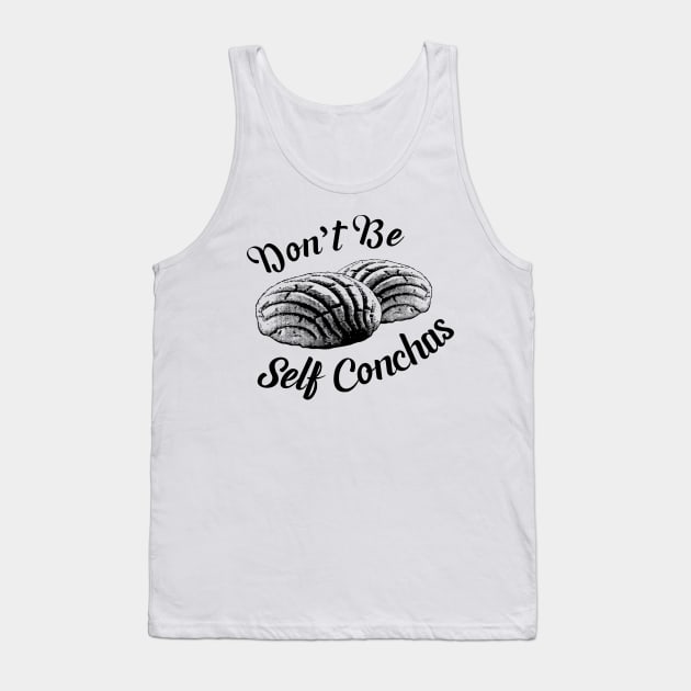 Don't Be Self Conchas Tank Top by zubiacreative